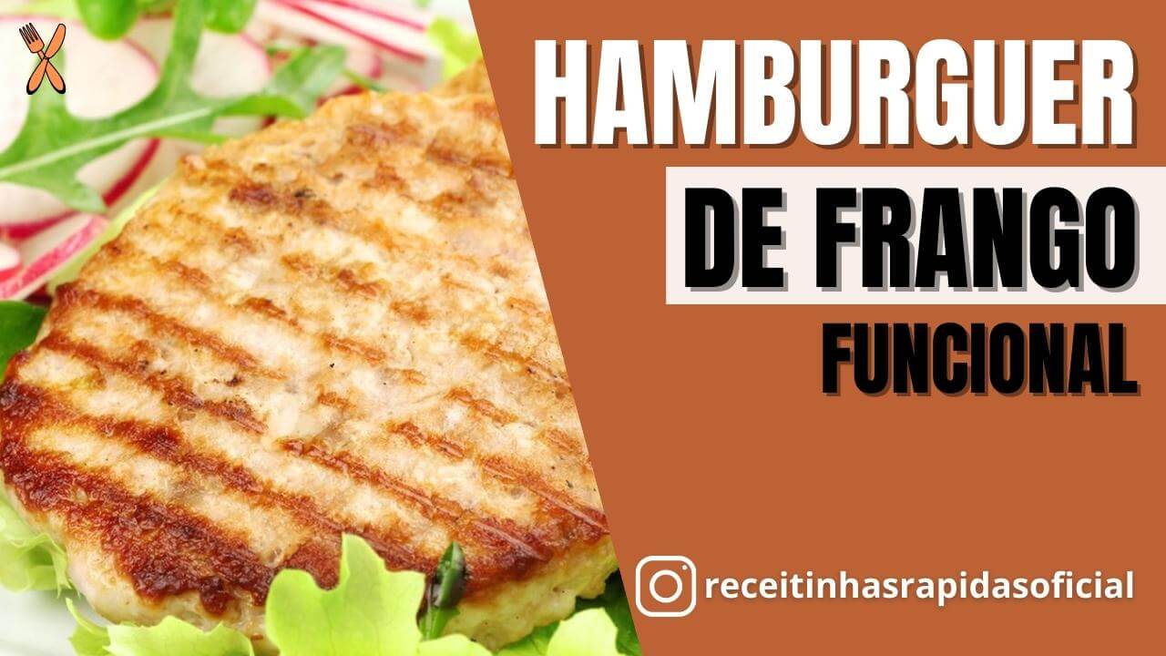 Hamburguer De Frango Funcional Fica Uma Del Cia Vem Aprender